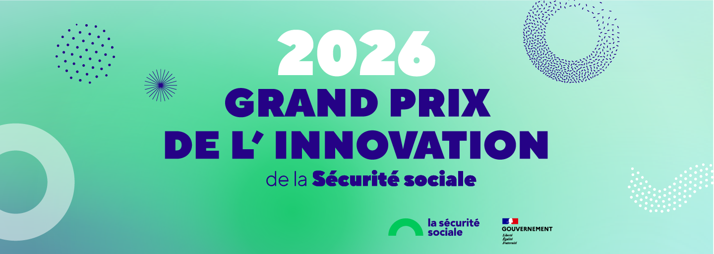 2026 Grand Prix de l'Innovation de la Sécurité sociale