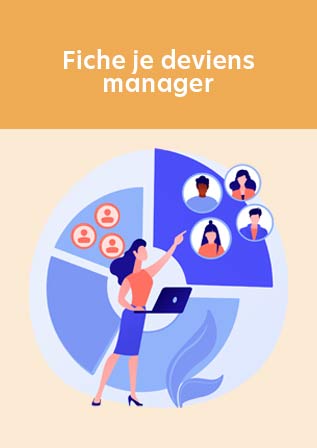 Télécharger la fiche : <br>Je deviens manager